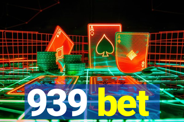 939 bet